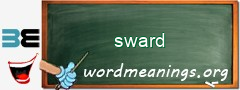 WordMeaning blackboard for sward